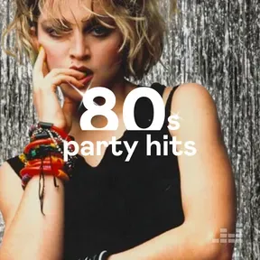 80s Party Hits
