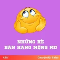 #211. Những kẻ bán hàng mộng mơ
