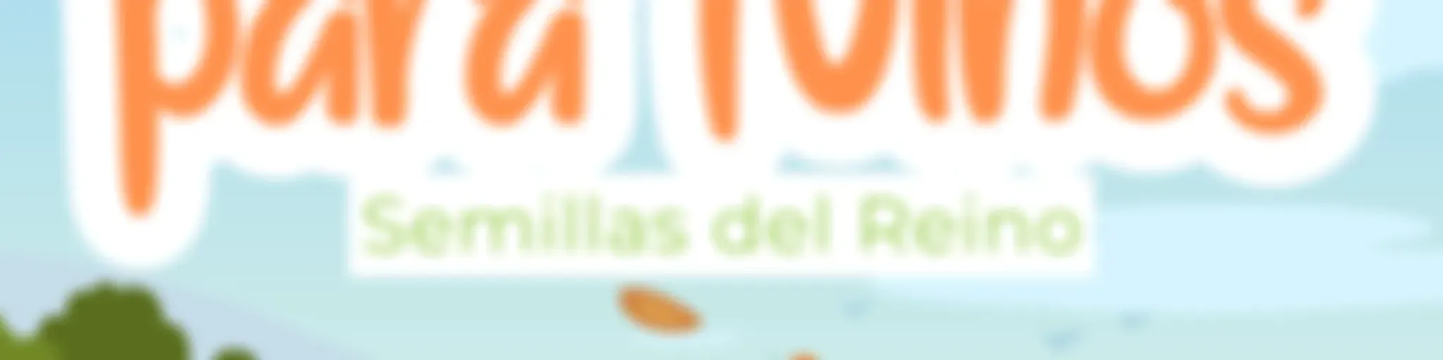 Parábolas para Niños: Semillas del Reino