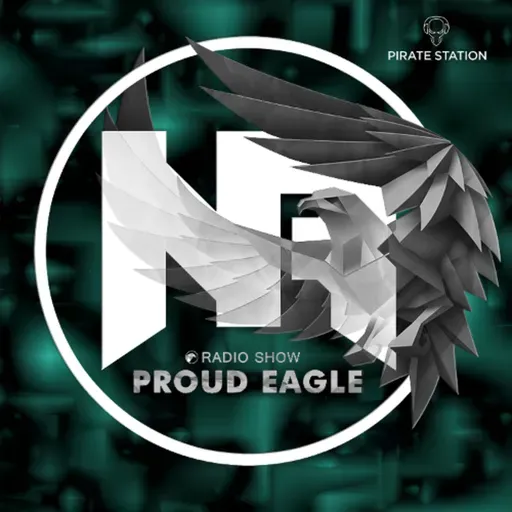Nelver - Proud Eagle Radio Show #613 [Pirate Station Online] (25-02-2026)
