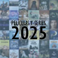 11x20 - Encuesta: LAS MEJORES PELÍCULAS Y SERIES DE 2025