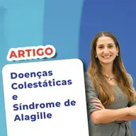 EP 159 - Doenças Colestáticas e Síndrome de Alagille - Artigo