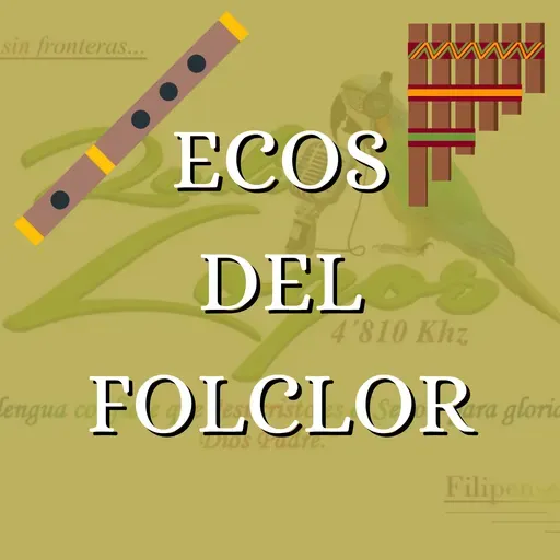 Ecos del Folclor 2026-05-15 05:30