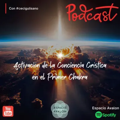 Activación de la Consciencia Crística en el Primer Chakra - Meditación guiada