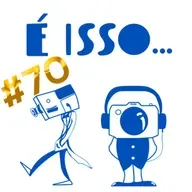 É ISSO PODCAST #70 - PERGUNTAS E RESPOSTAS 6