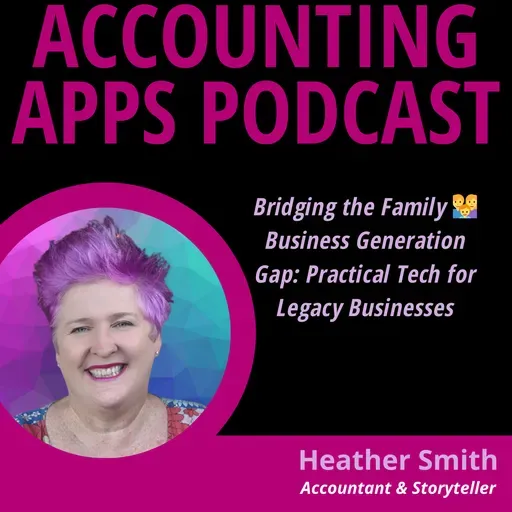 Bridging the Family 👨‍👩‍👦 Business Generation Gap: Practical Tech for Legacy Businesses