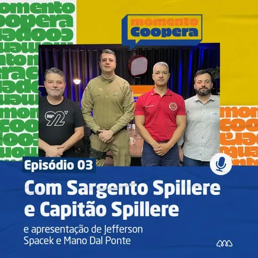 Sargento Spillere e Capitão Spillere compartilham os desafios das profissões que salvam vidas