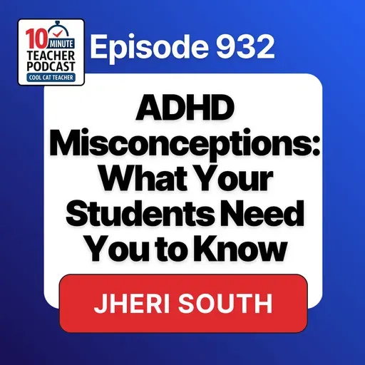 ADHD Misconceptions: What Your Students Need You to Know