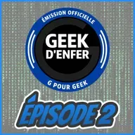 Geek D'enfer Épisode 2 - Summer Game Fest, X-Men 97 et plus!
