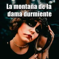 La montaña de la Dama Durmiente - Leyenda Asiática