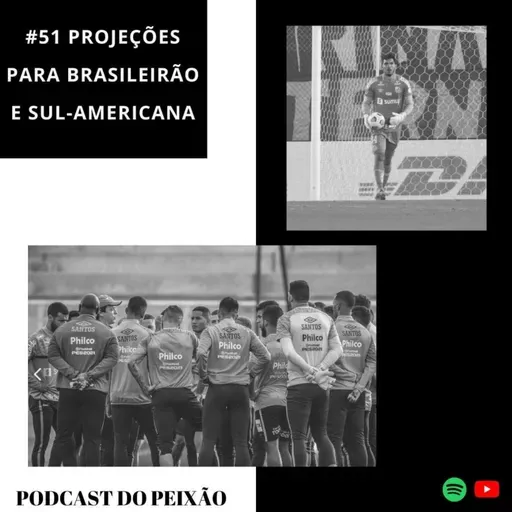 #51 Campanha do Santos fora de casa preocupa e título da Sula é possível 