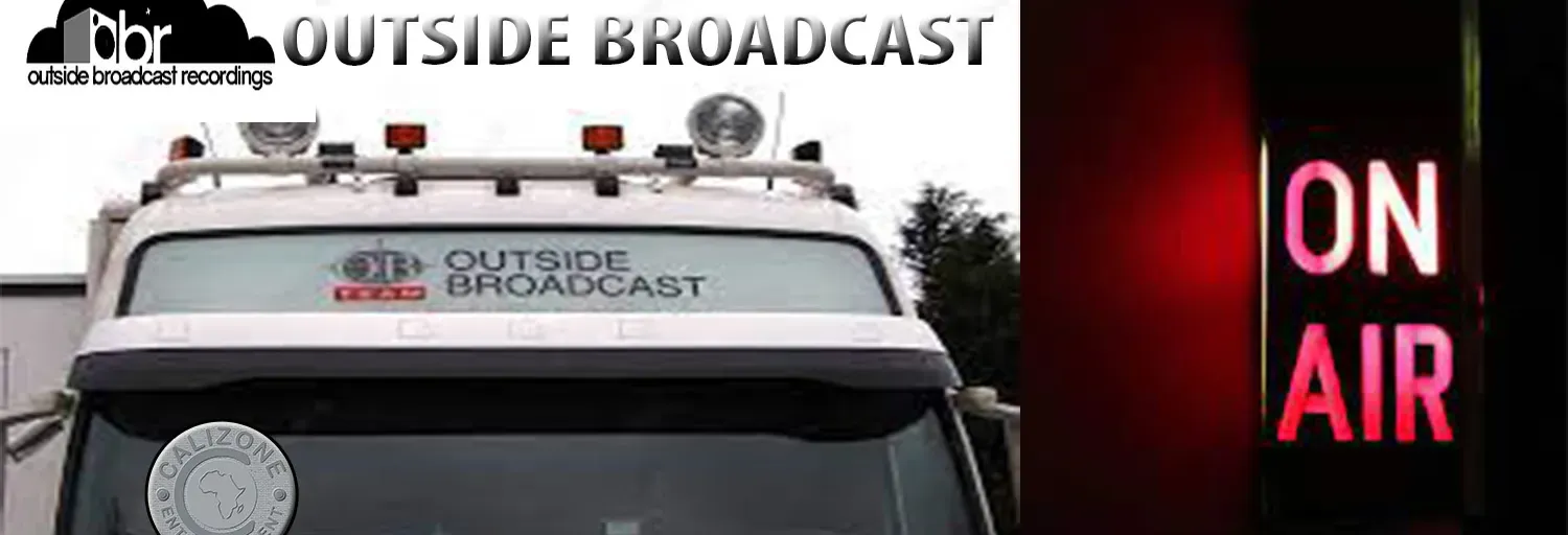 OUTSIDE BROADCAST