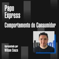 Comportamento do Consumidor | Bluesoft Papo Express #T7E04