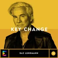 Key Change: Baz Luhrmann on "Time After Time."