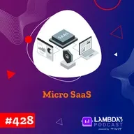 #428 - Micro-SaaS
