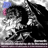 Berserk: el clásico moderno de la literatura