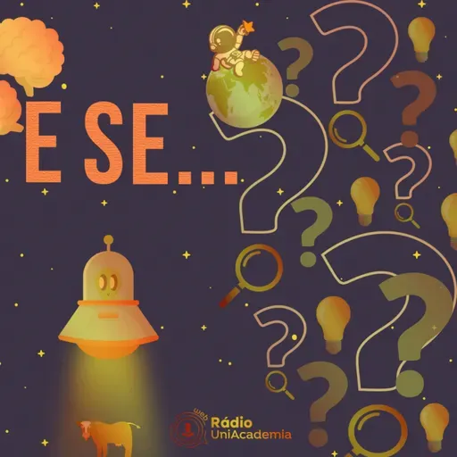 E se... | Episódio 3
