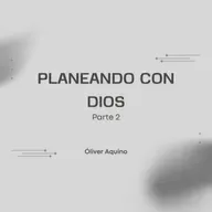 Planeando con Dios - Pt. II | Conferencia 18-01-26