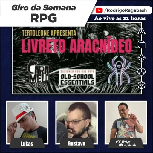 Giro da Semana RPG | Campanha de Financiamento do Livreto Aracnídeo