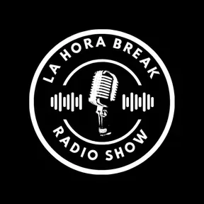 La hora break Radio show