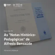 110. As "Notas Históricas-Pedagógicas" de Alfredo Bensaúde