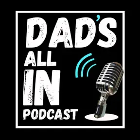 Dad's All In