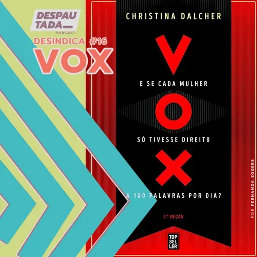 [desindica #16] Vox