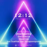 12:12 Reencuentra - Reconecta - Reactiva tus Sueños con Ho'oponopono
