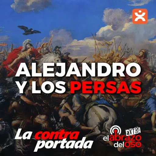 Alejandro y los Persas - La Contraportada - Episodio exclusivo para mecenas