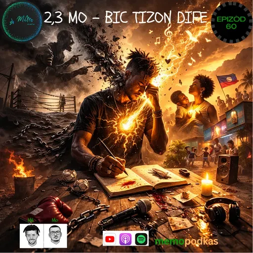 Epizòd 60 - 2,3 mo - BIC Tizon Dife