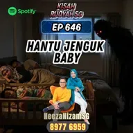 Ep 646: Hantu Jenguk Baby