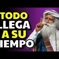 Esto Te Dejará Sin Palabras Todo Llega A su Tiempo El Sabio y el Joven Desempleado Reflexión