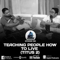 280. TEACHING PEOPLE HOW TO LIVE (TITUS 2)