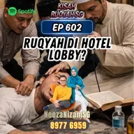 Ep 602: Ruqyah Di Hotel Lobby?