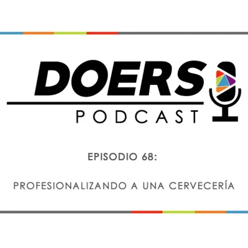 Ep. 68: Profesionalizando a una cervecería con Iván García Carreño
