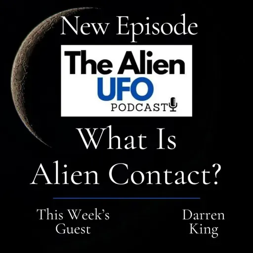 Alien Contact and High Strangeness
