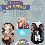 5x04 [SERIES] — La Familia de la Tele, The Last of US 2, Mariliendre, Four Seasons, Etoile, Doctor Who 2