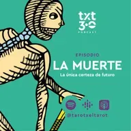TxT 3.0 – LA MUERTE
