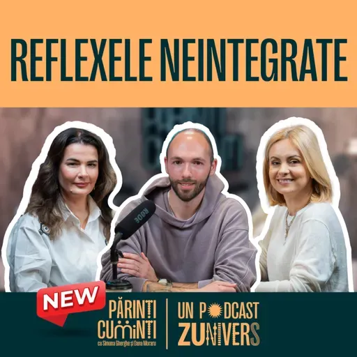 PROBLEMELE ŞCOLARE ŞI REFLEXELE NEINTEGRATE | Părinți CuMinți by ZUnivers 89