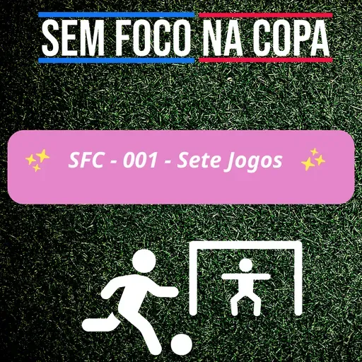 SFC – 001 – Sete Jogos