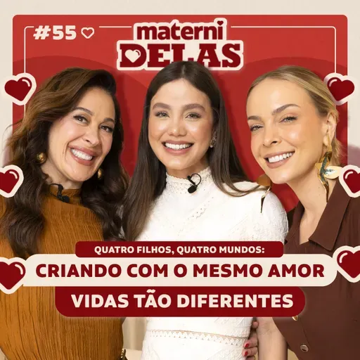 MaterniDelas - Biah Rodrigues com Tata e Cláudia Raia