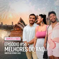 056 - Melhores do Ano 2021, direto da Austrália