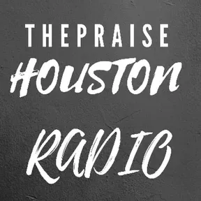 THE PRAISE HOUSTON