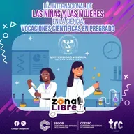 Zona Libre - Día Internacional De Las Niñas y Las Mujeres En La Ciencia