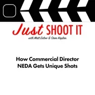 How Commercial Director NEDA Gets Unique Shots - Just Shoot It 505