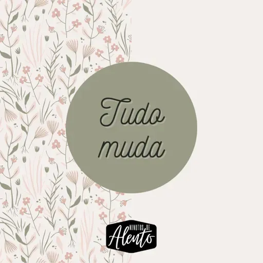 tudo muda