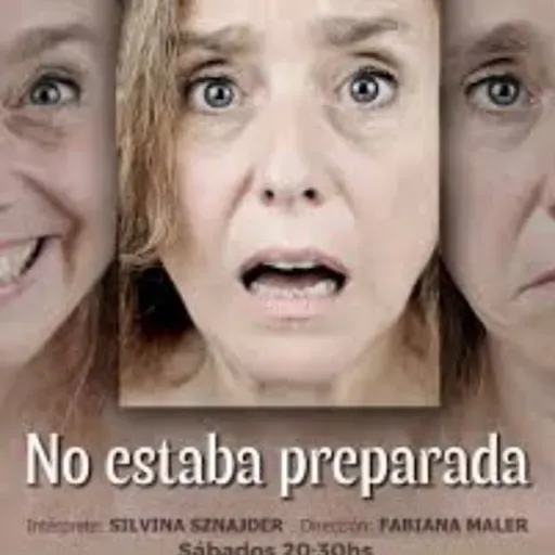 Silvina Sznajder sobre su espectáculo "No estaba preparada"