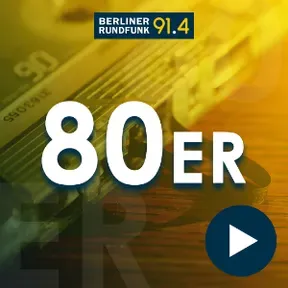 BERLINER RUNDFUNK 91.4 - 80ER