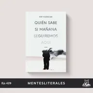 ¿Podemos creerle a un asesino con Alzheimer? | ¿Quién sabe si mañana seguiremos aquí? de Kim Young-ha