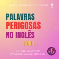 Palavras perigosas de se falar errado (i vs i:)